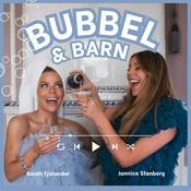 Podcast Bubbel & Barn