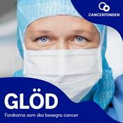 Podcast Cancerfondens podd – GLÖD