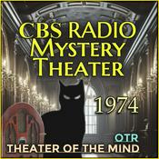 Podcast CBS Radio Mystery Theater - 1974