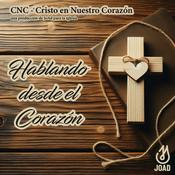 Podcast CNC - Cristo en Nuestro Corazón