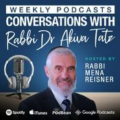 Podcast Conversations with Rabbi Dr Akiva Tatz