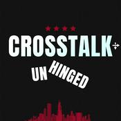 Podcast Crosstalk Unhinged