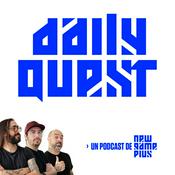 Podcast Daily Quest: Un podcast de New Game Plus