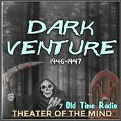 Podcast Dark Venture - Old Time Radio