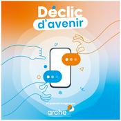 Podcast Déclic d'avenir