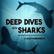 Podcast Deep Dives With Sharks