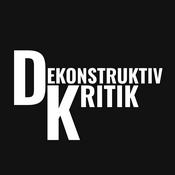 Podcast DEKONSTRUKTIV KRITIK