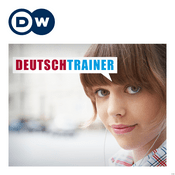 Podcast Deutschtrainer | Nauka niemieckiego | Deutsche Welle