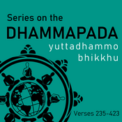 Podcast Dhammapada Part II