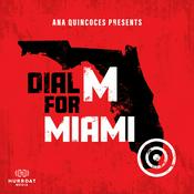 Podcast Dial M For Miami