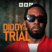 Podcast Diddy on Trial