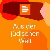 Podcast Aus der jüdischen Welt