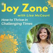 Podcast Joy Zone with Lisa McCourt