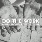 Podcast Do The Work