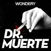 Podcast Dr. Muerte