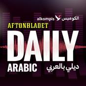 Podcast ديلي بالعربي Aftonbladet Daily Arabic med Alkompis