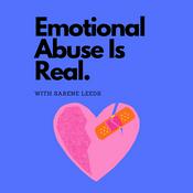 Podcast Emotional Abuse Is Real