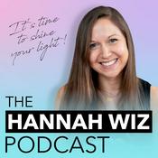 Podcast Hannah Wiz Podcast | The Show About Mindset, Spirituality &amp; Healing