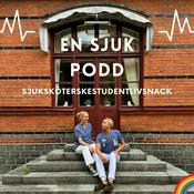 Podcast En Sjuk Podd