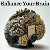 Podcast Enhance Your Brain