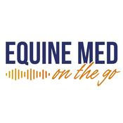 Podcast Equine Med On The Go