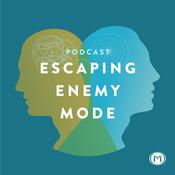 Podcast Escaping Enemy Mode Podcast