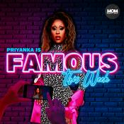 Podcast Famous This Week with Priyanka