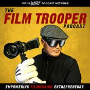 Podcast Film Trooper Podcast with Scott McMahon: A Filmmaking Podcast