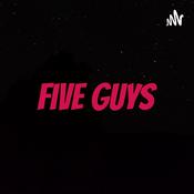 Podcast Five Guys