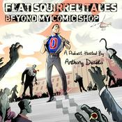 Podcast Flat Squirrel Tales: Beyond My Comic Shop