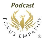 Podcast Fokus Empathie's Podcast: Erfahrungen mit dem gelebten Paradigmenwechsel