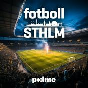 Podcast Fotboll Sthlm