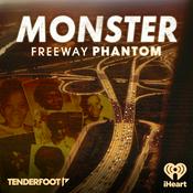 Podcast Monster: Freeway Phantom