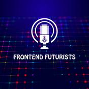 Podcast Frontend Futurists Podcast