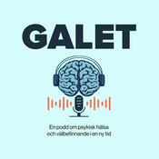 Podcast GALET - om psykisk hälsa och välbefinnande i en ny tid