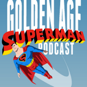 Podcast Golden Age Superman