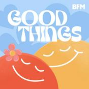 Podcast Good Things