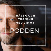 Podcast Hälsa och träning med Jimmy