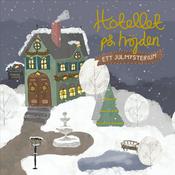 Podcast Hotellet på höjden- ett julmysterium