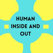 Podcast Human Inside And Out