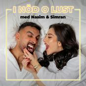 Podcast I NÖD OCH LUST MED NASIM & SIMRAN