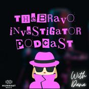 Podcast The Bravo Investigator Podcast