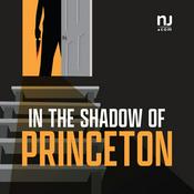 Podcast In the Shadow of Princeton