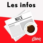 Podcast INFOS, METEO et TRAFIC de Chérie FM Nice