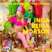 Podcast Inga beiga morsor