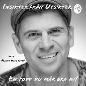 Podcast Insikter från utsikter - en podd du mår bra av!