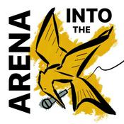 Podcast Into the Arena: Hunger Games Podcast