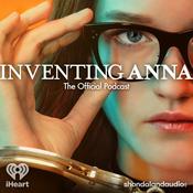 Podcast Inventing Anna: The Official Podcast