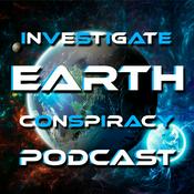 Podcast Investigate Earth Conspiracy Podcast