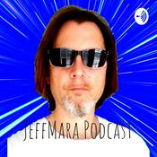 Podcast JeffMara Podcast